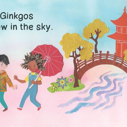 A colorful illustration from the book A Walk In The Forest showing a landscape with a stream, an arched bridge, a pagoda, ginkgo trees with golden leaves, and three children walking, accompanied by the text: "5 golden Ginkgos that glow in the sky."