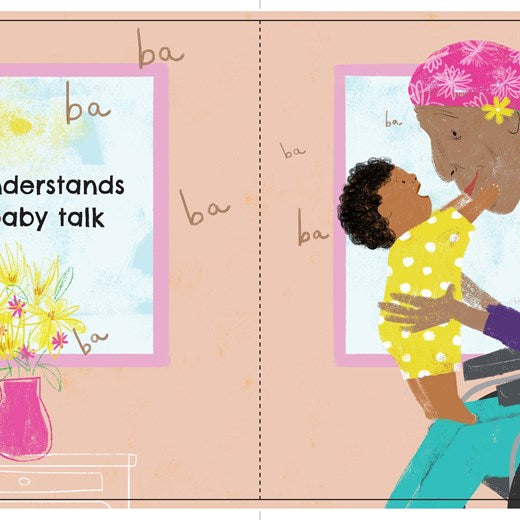 Illustration of a woman in a wheelchair holding a child with text 'She understands my baby talk'.