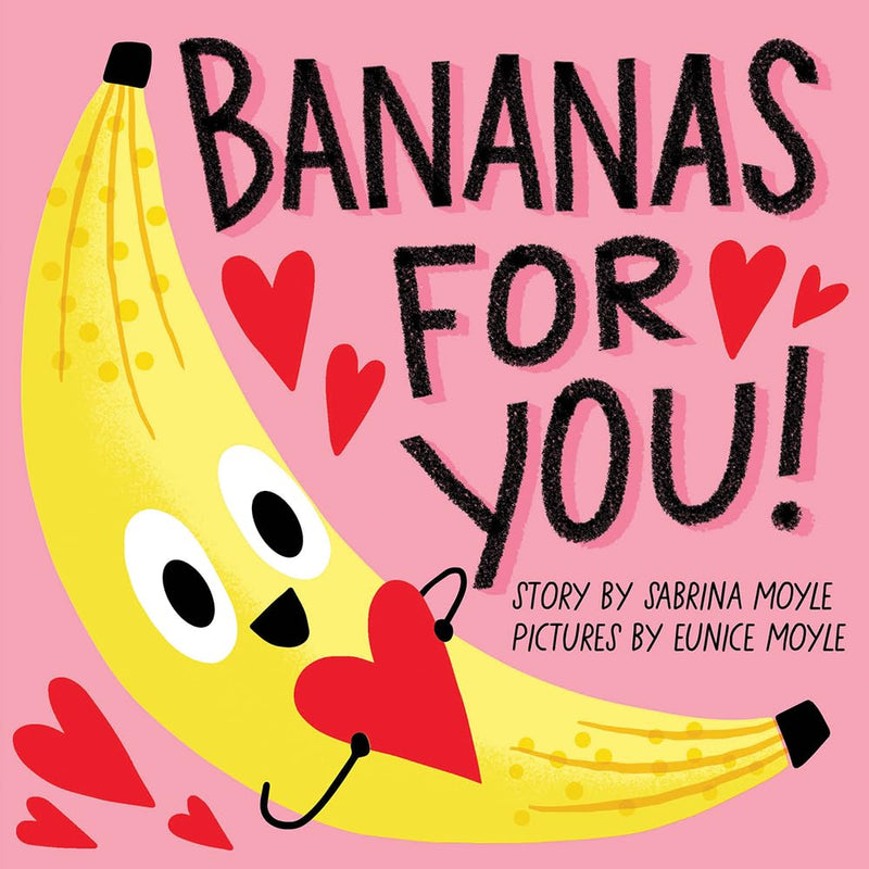 Bananas For You! - Board Book