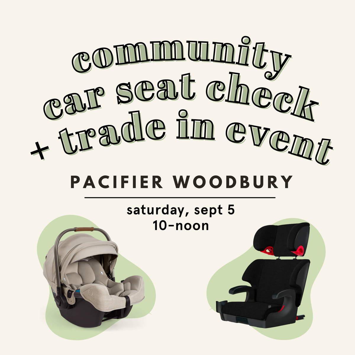 Advertisement for a community car seat check and trade-in event at Pacifier North Loop with images of car seats.