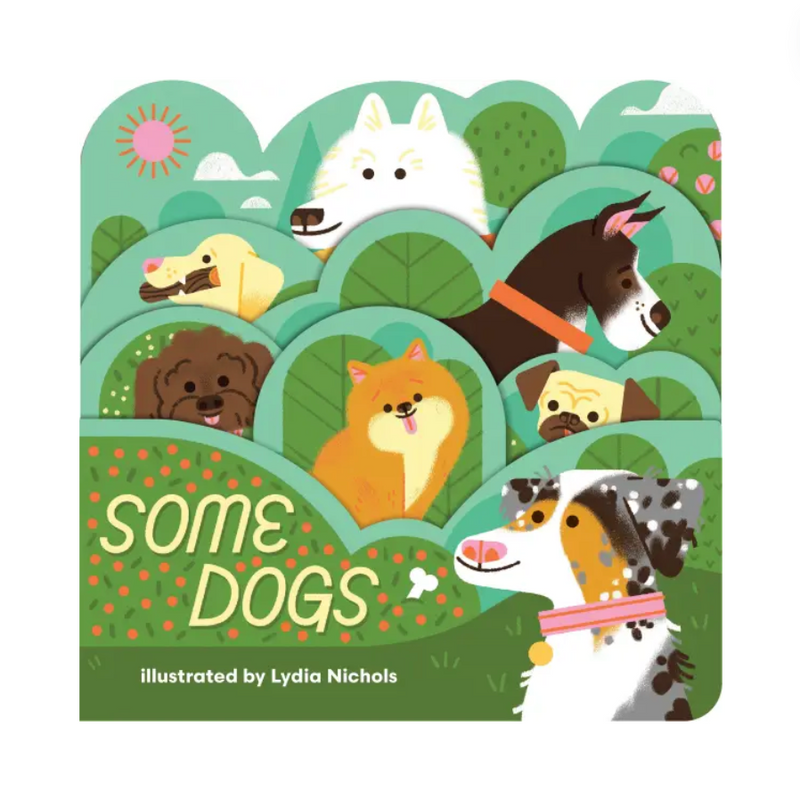 Some Dogs - Board Book