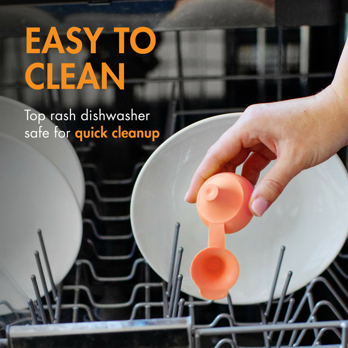 Hand holding a small orange object above a dishwasher with text 'Easy to Clean' and 'Top rash dishwasher safe for quick cleanup'.