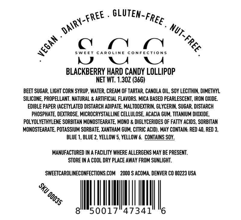 Back label of Sweet Caroline Confections blackberry hard candy lollipop with ingredients and manufacturing details.