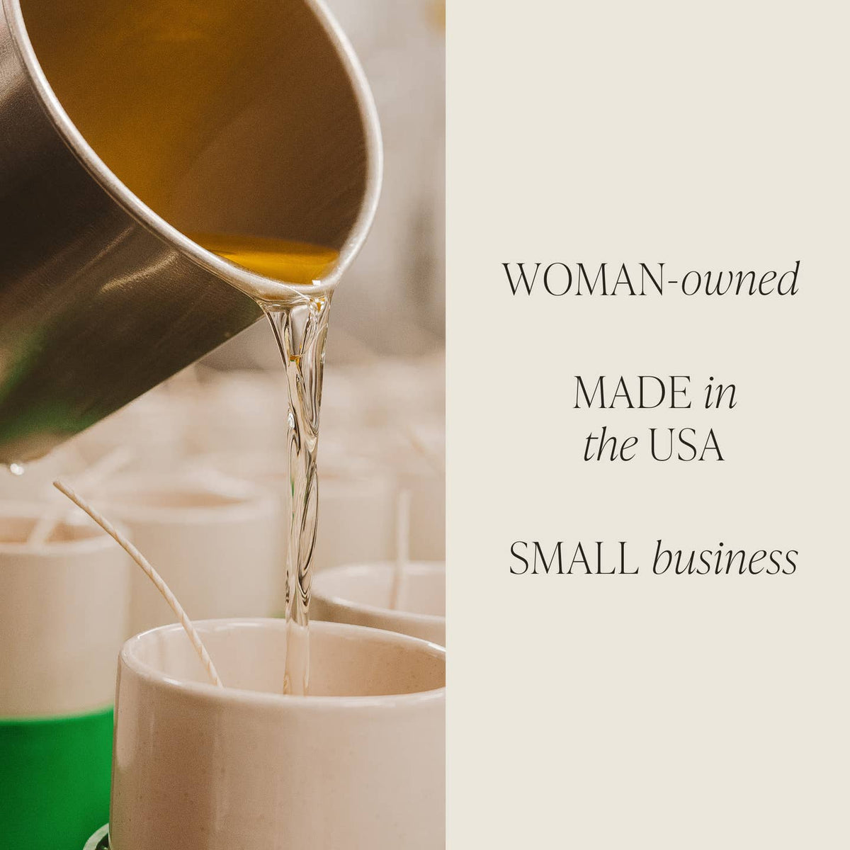 Person pouring liquid from a metal container into a cup with text about woman-owned, made in the USA, small businesses.