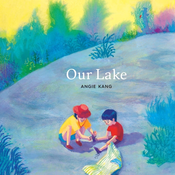 Illustrated book cover for 'Our Lake' by Angie Kang, showing two children sitting on a blue lake shore with colorful trees and the title text centered.