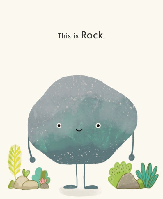 A children's book or poster-style illustration with the text 'This is Rock.' above a cute speckled gray-blue rock character with small legs and feet, standing among small plants on a warm cream background.