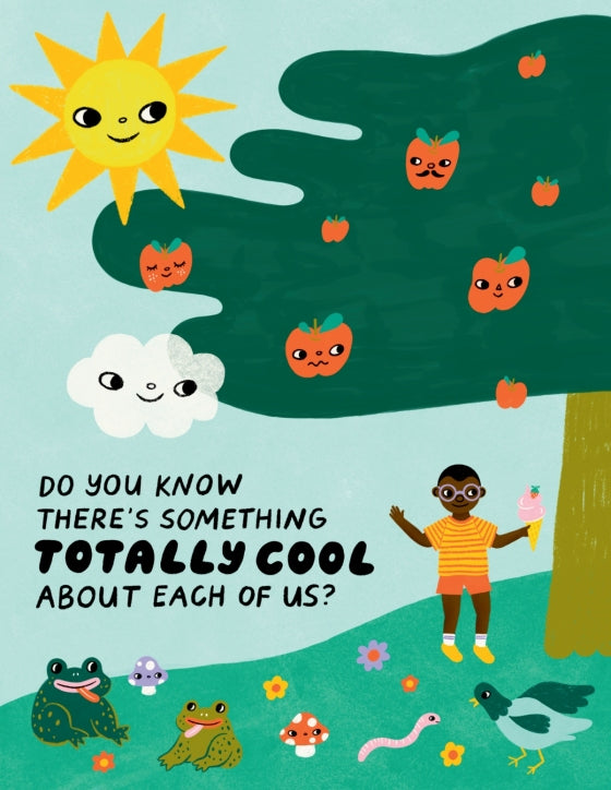 A colorful illustrated poster-style scene with a smiling sun, a tree, apples, a cloud, a child standing near the tree, and playful animals on the ground. Text on the left reads, 'DO YOU KNOW THERE'S SOMETHING TOTALLY COOL ABOUT EACH OF US?'.
