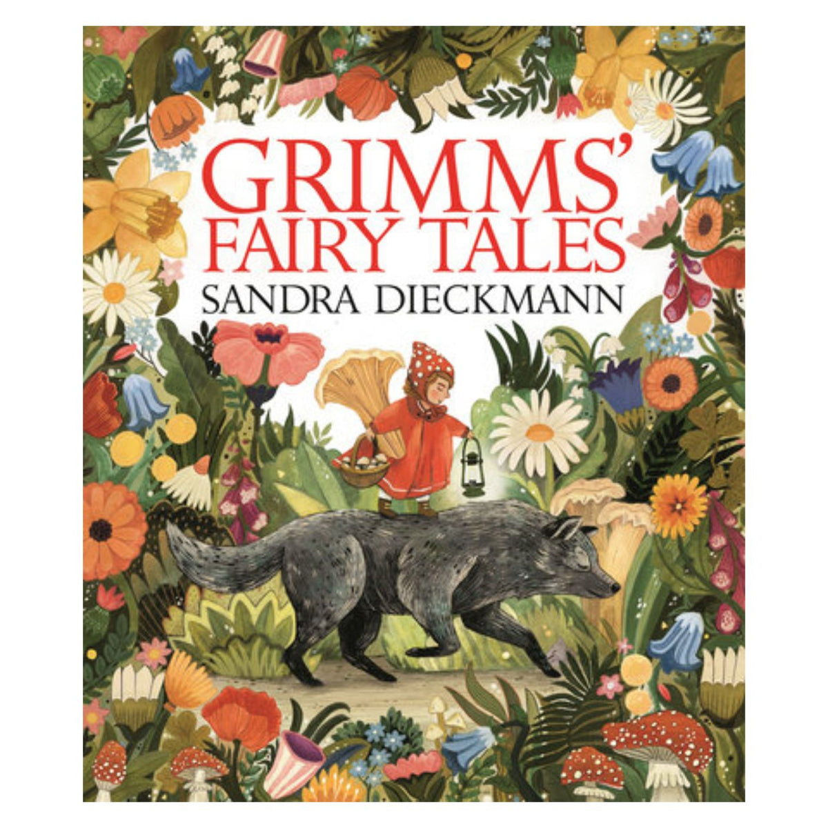 Book cover of 'Grimm's Fairy Tales' by Sandra Dieckmann with colorful illustrations of a fox and fairy tale characters.