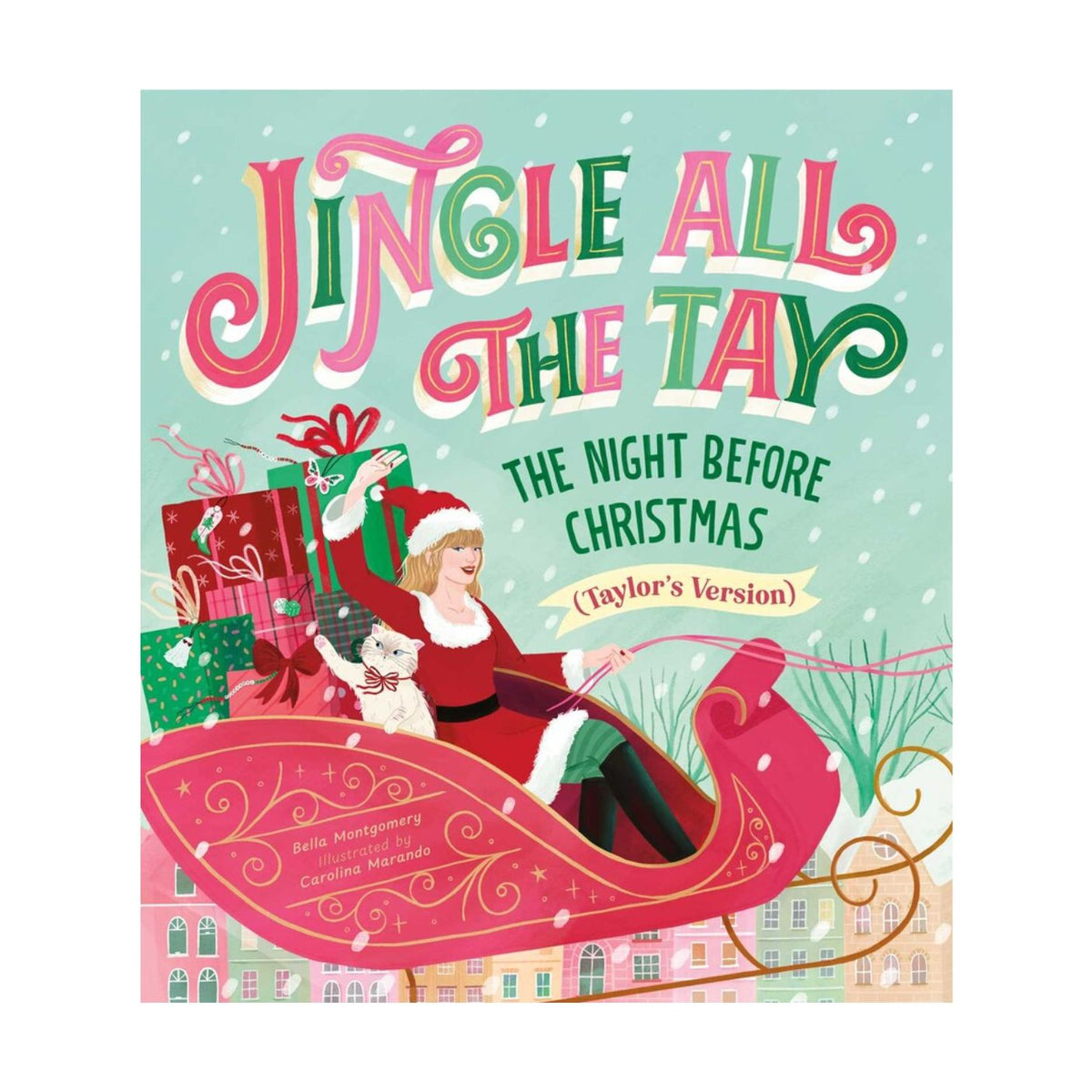 Book cover of 'Jingle All the Day: The Night Before Christmas (Taylor's Version)' with a festive illustration of a woman in a sleigh.