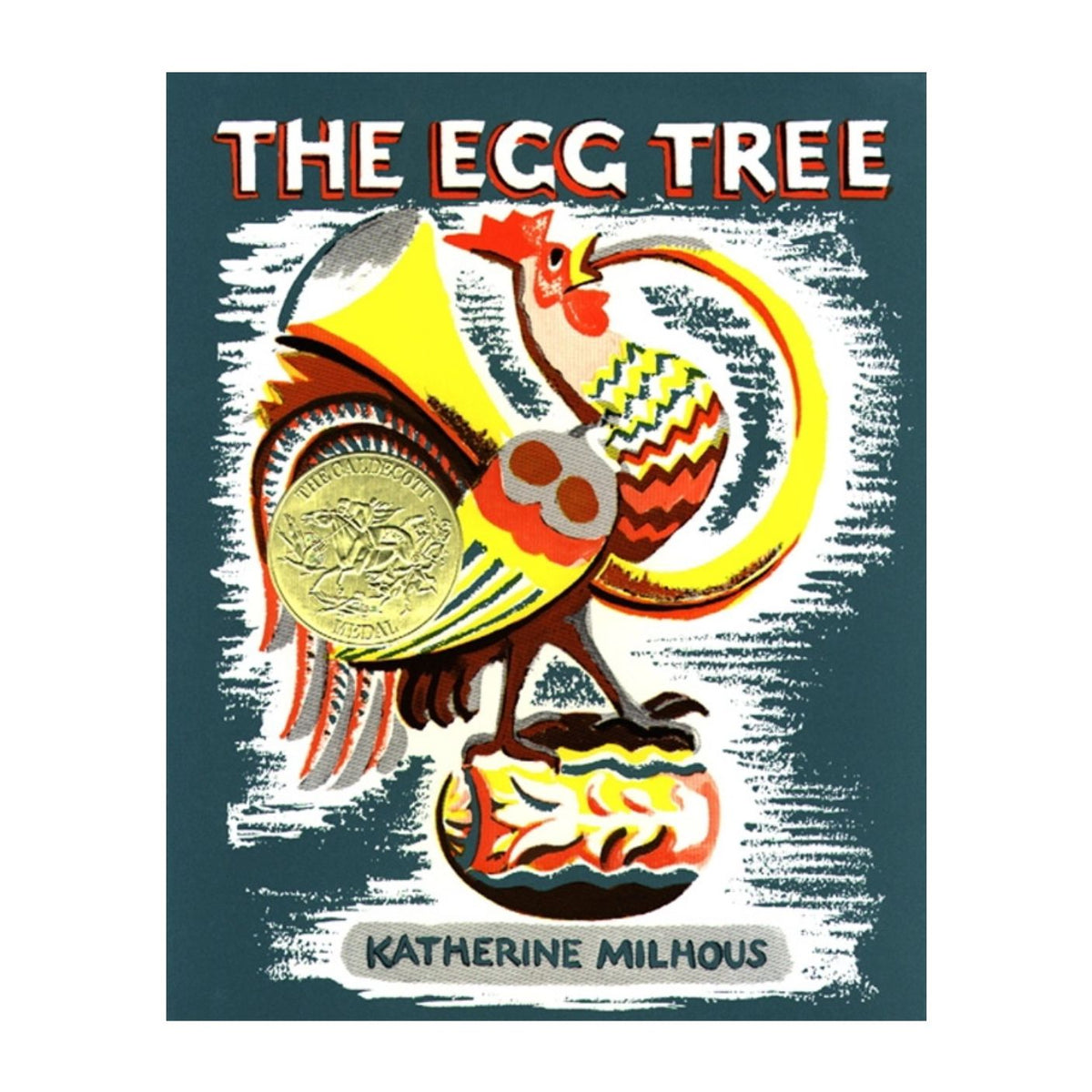 Book cover of 'The Egg Tree' by Katherine Milhous with a rooster and eggs design.