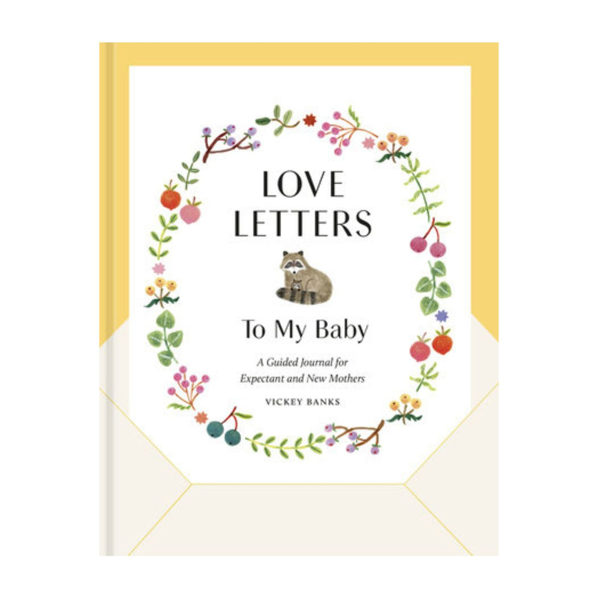 Book titled 'Love Letters to My Baby' with floral design and yellow border on white background