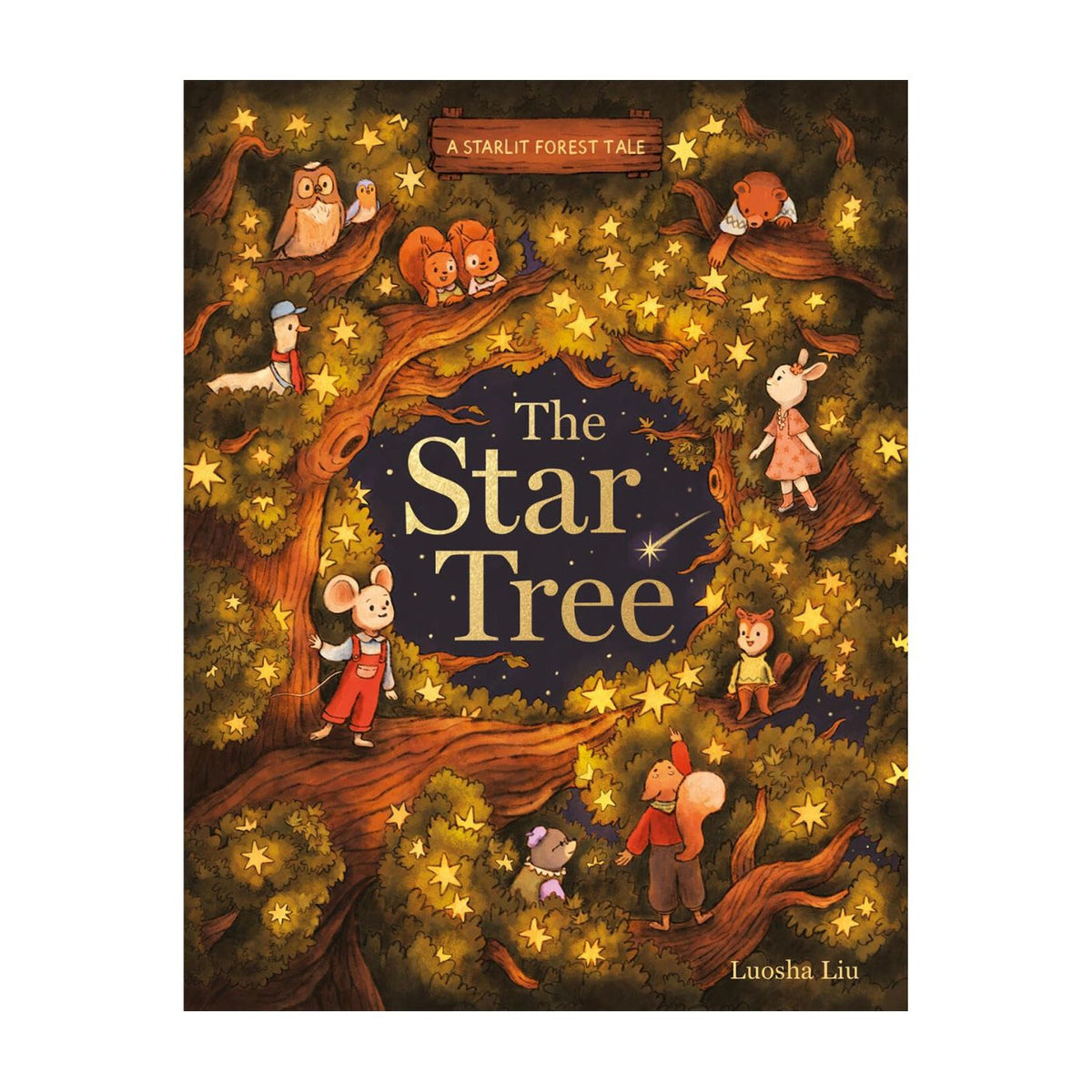 The book cover for The Star Tree: A Starlit Forest Tale by Luosha Liu, showing an illustrated woodland scene at night with various animal characters gathered around a large tree glowing with bright golden stars.