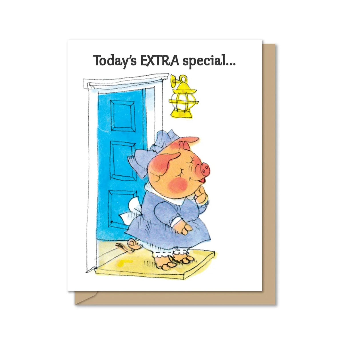 Card with a cartoon pig in a blue dress standing at a door, with text 'Today's EXTRA special...'.