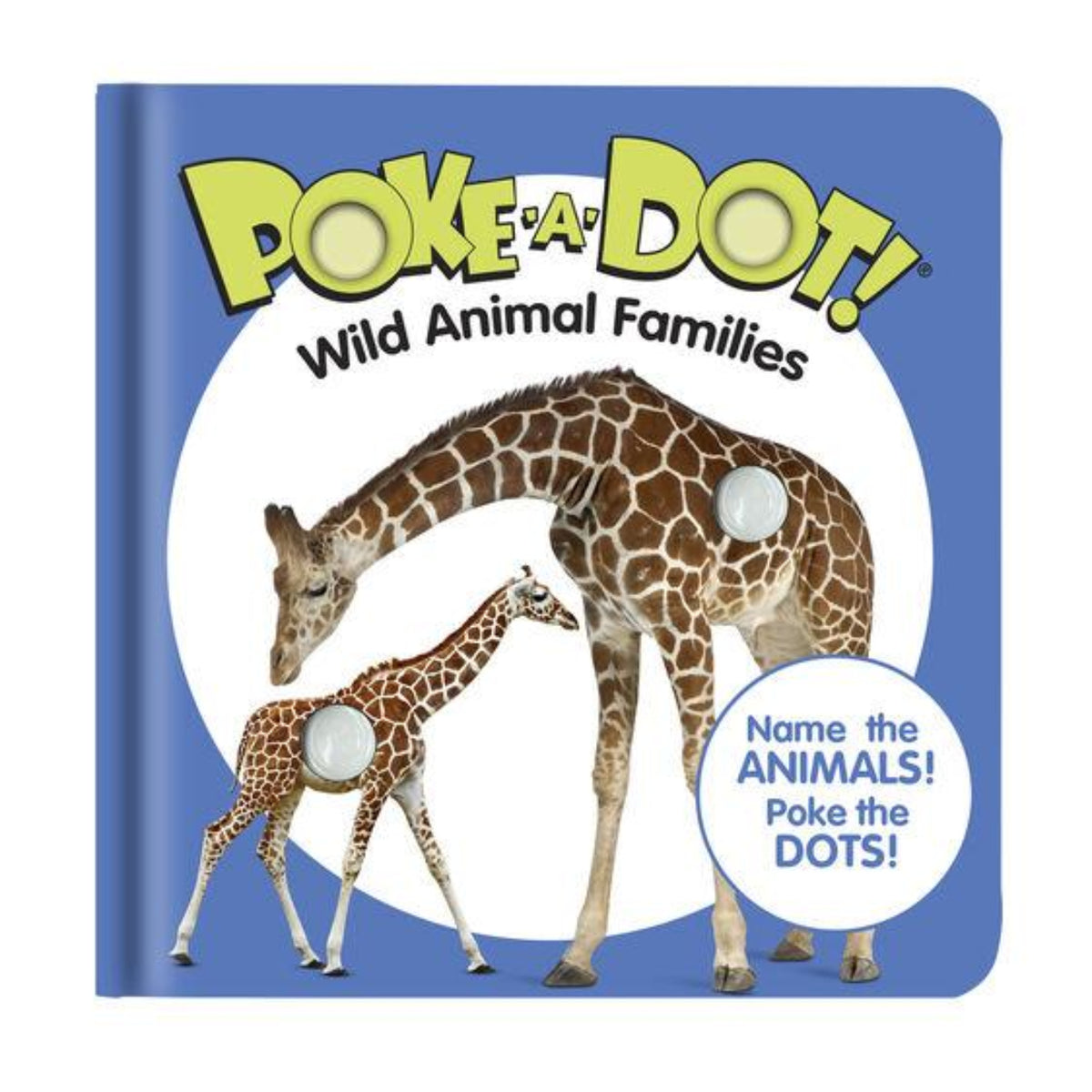 Book cover of 'Poke-A-Dot! Wild Animal Families' with two giraffes on a blue background.