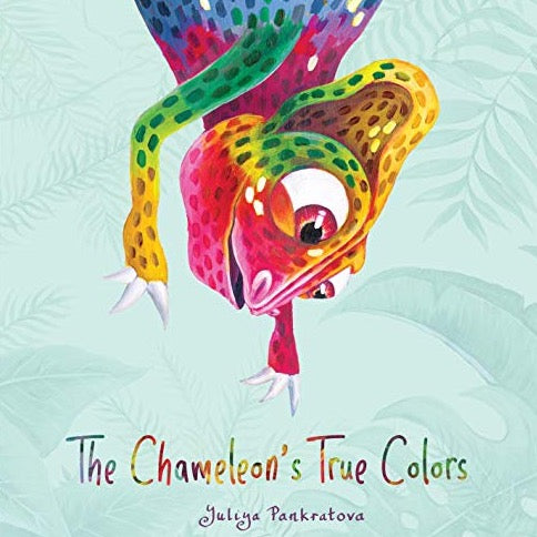 The Chameleon's True Colors - Hardcover Books Familius