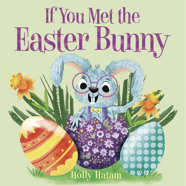 If You Met the Easter Bunny - Board Book