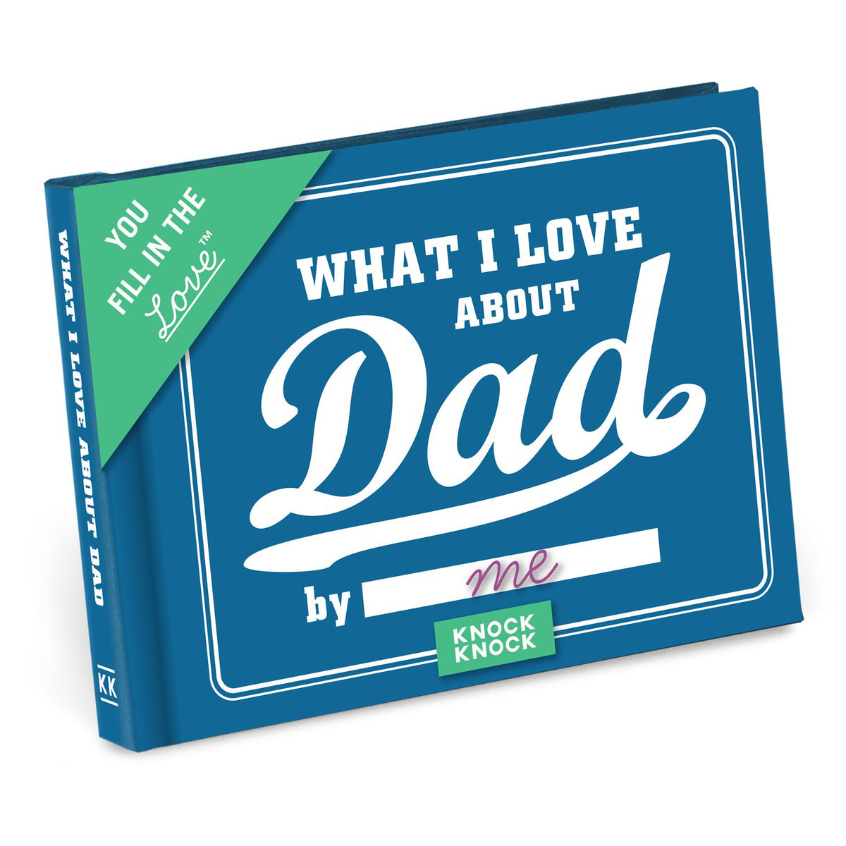 What I Love About Dad Fill in the Love Book Books Knock Knock