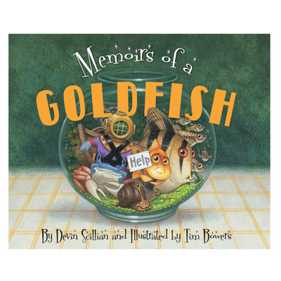 Memoirs of a Goldfish - Hardcover Books Sleeping Bear Press   