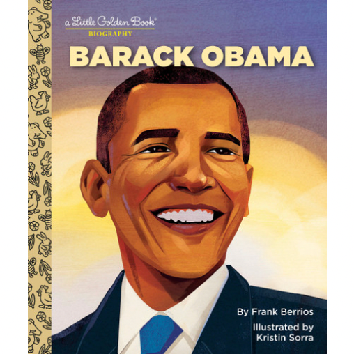 Barack Obama: A Little Golden Book Biography Books Random House   
