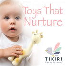 A baby in a white shirt holds a cream-colored giraffe toy against a white background, with the text 'Toys That Nurture' and the TIKIRI brand logo visible.
