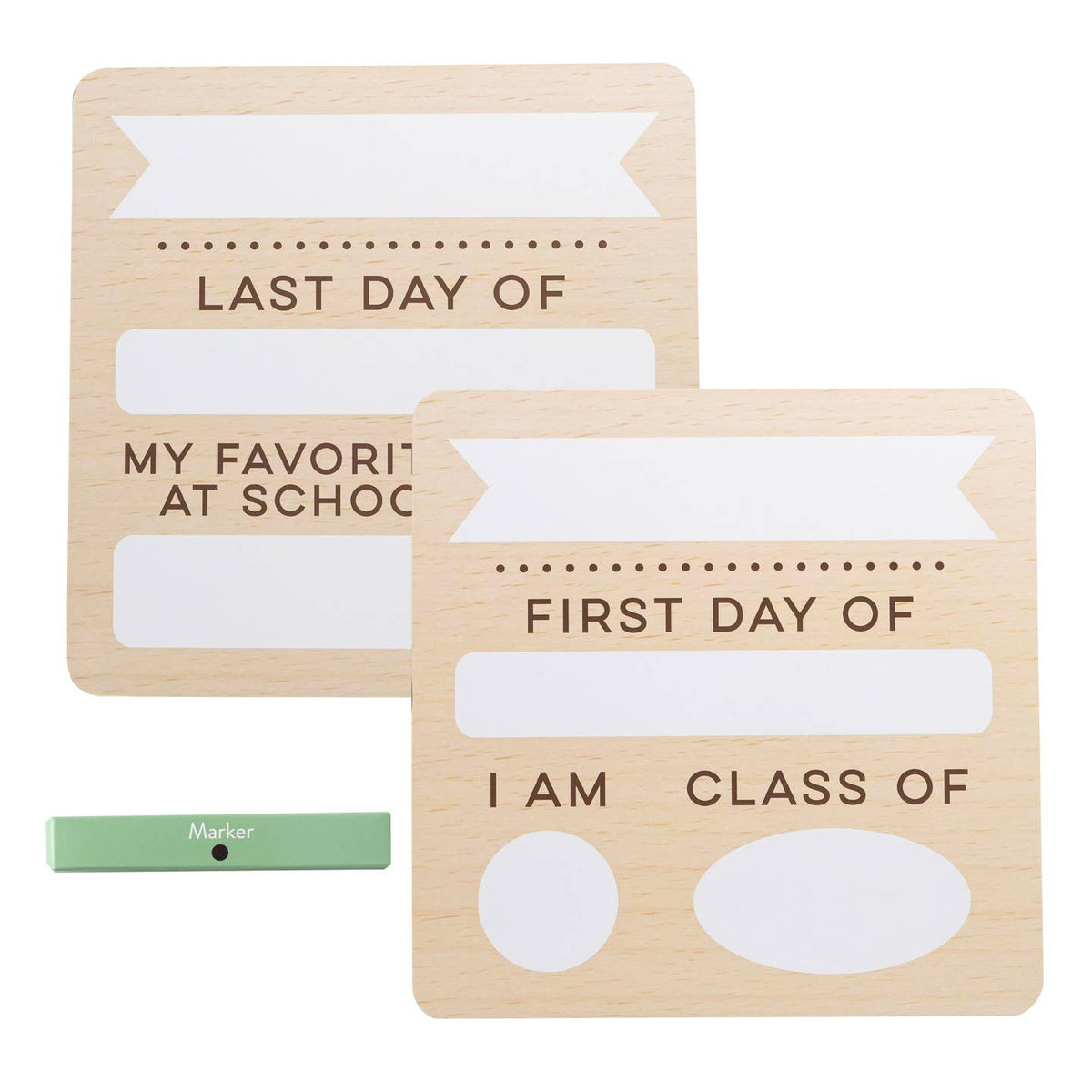 Two wooden signs with text for the first and last day of school, with a marker included.