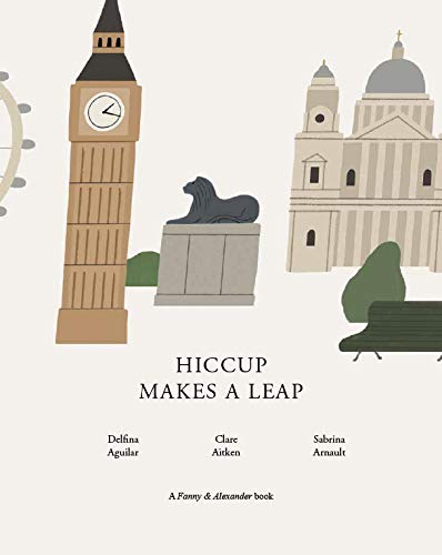 Hiccup Makes a Leap - Hardcover