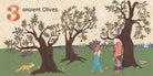 A colorful illustration from the book A Walk In The Forest showing a landscape with olive trees, two children gathering olives, a fox, and a bird, accompanied by the text: "3 ancient Olives."