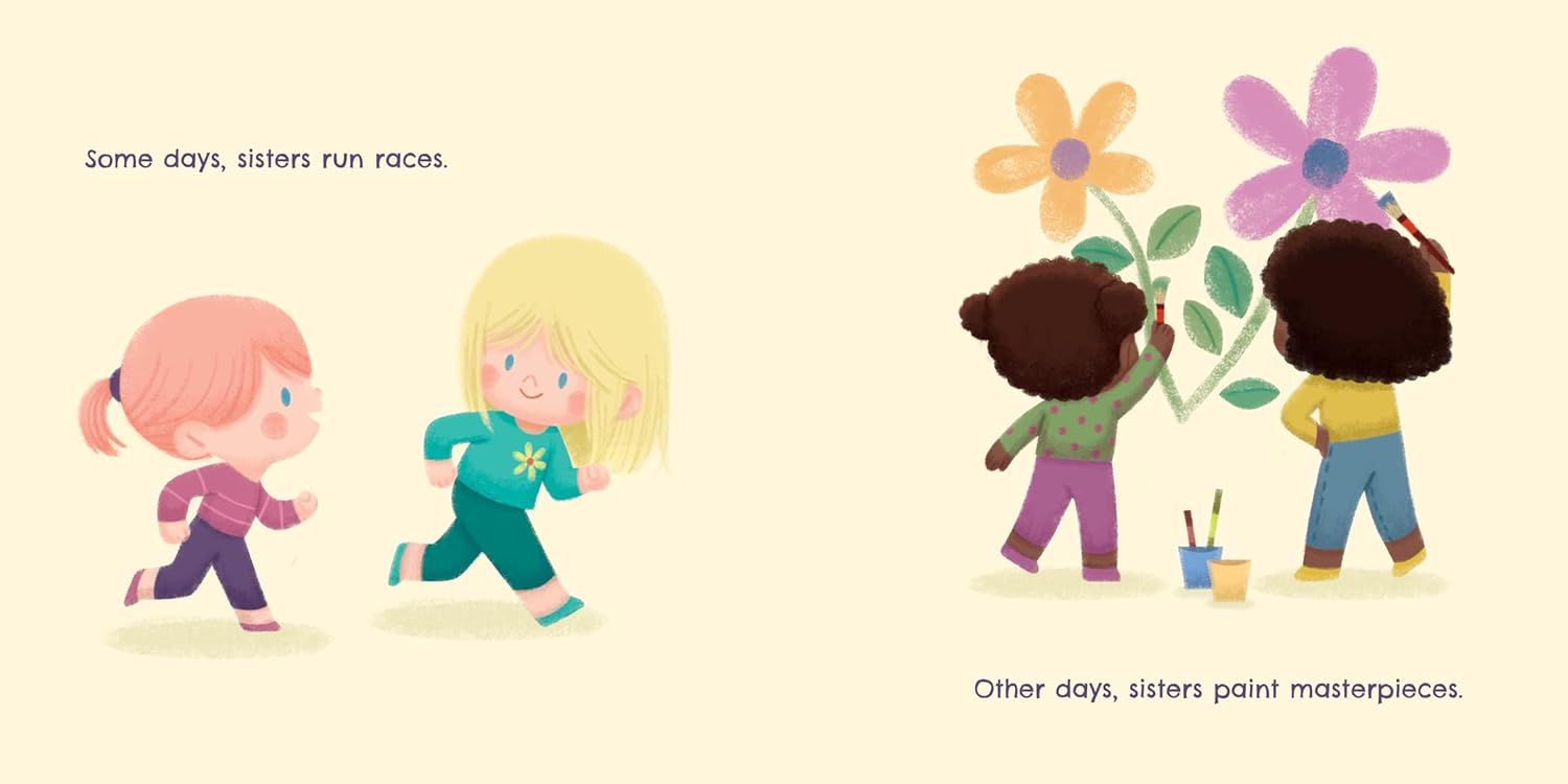 Illustration from the board book Sisters are Sisters Forever featuring two pairs of young sisters—one pair running together with the text, "Some days, sisters run races," and another pair painting a large flower mural together with the text, "Other days, sisters paint masterpieces."