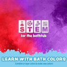 STEM for the bathtub logo on a colorful background with text about learning with bath colors.