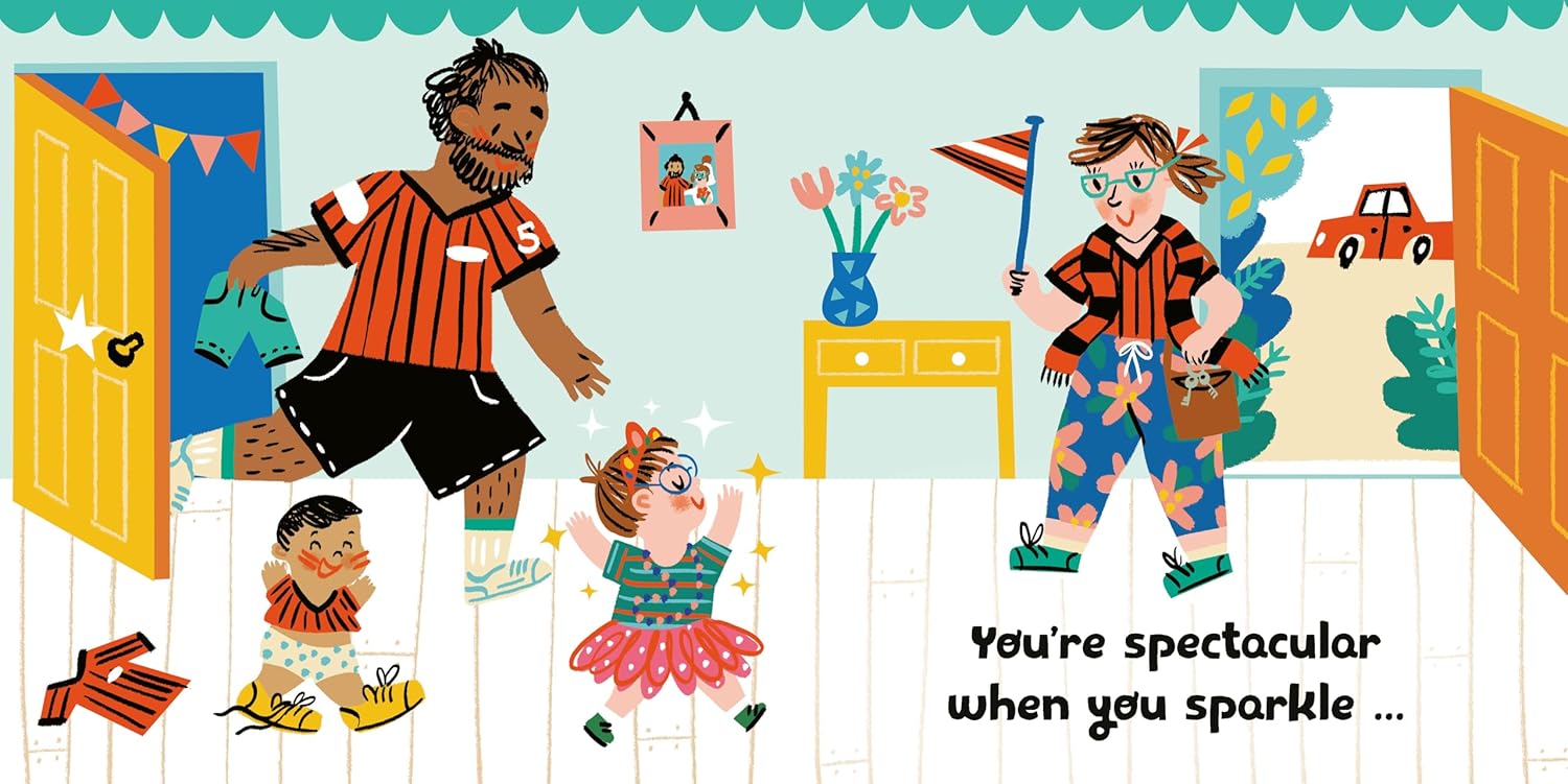 Illustration of a family in a colorful room with text 'You're spectacular when you sparkle...'.