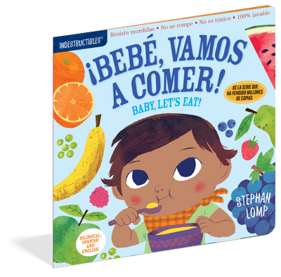 Indestructibles Book - Bebé, vamos a comer! / Baby, Let's Eat!