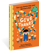 The book 'Give Thanks: 50 Gratitude Activities & Games' by Naomi Shulman, illustrated by Hsinping Pan, shown standing upright on a white background. The cover is bright orange with a large heart-shaped gratitude trail illustration in the center, featuring a child, flowers, and butterflies.