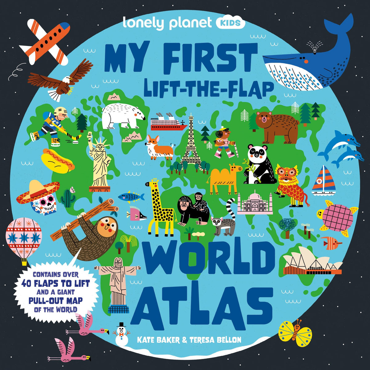 Book cover of 'My First Lift-the-Flap World Atlas' by Lonely Planet Kids with colorful illustrations of animals, landmarks, and a pull-out map.