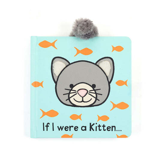 If I Were a Kitten - Board Book by Jellycat