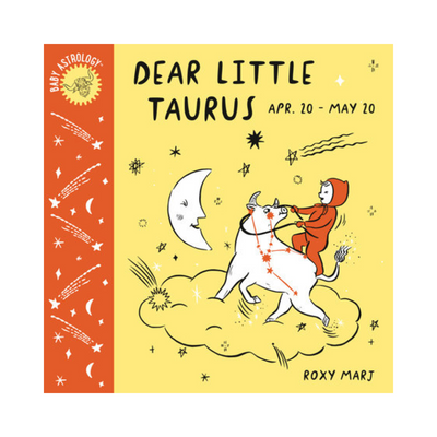 Baby Astrology: Dear Little Taurus - Board Book