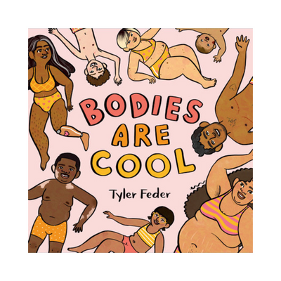 Bodies Are Cool - Hardcover