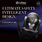 Cybex Platinum Callisto T 360 car seat with safety and design text on a dark background