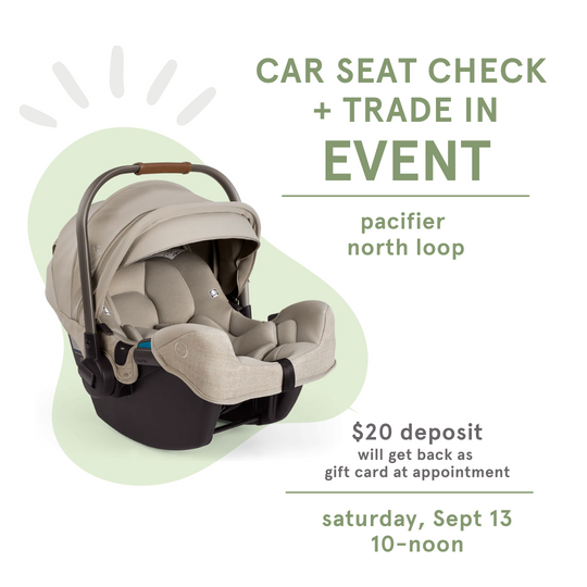 Car Seat Check + Trade-In Event - North Loop - Sept 13