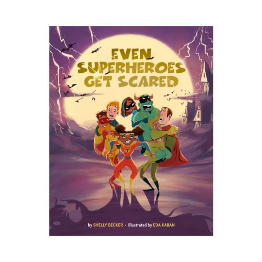 Even Superheroes Get Scared - Hardcover