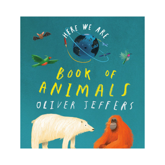 Here We Are: Book of Animals - Board Book