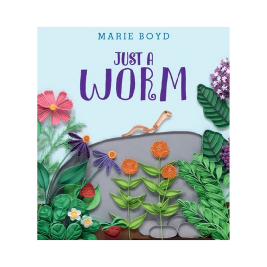 Just A Worm - Hardcover
