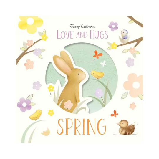 Love and Hugs: Spring - Hardcover