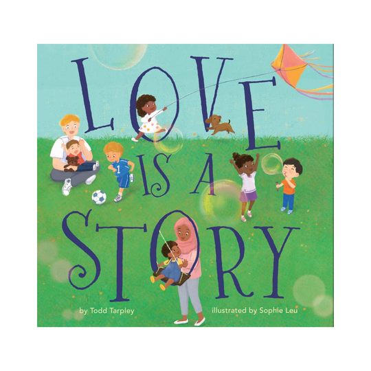 Love is a Story - Hardcover