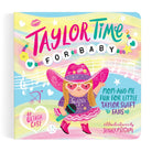 Children's book titled 'Taylor Time for Baby' with a colorful cover featuring a character in a cowboy hat and sunglasses.