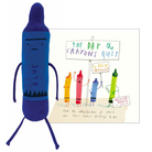 A plush toy shaped like a blue crayon with a sad face and the word 'BLUE' on its side, standing next to a hand-drawn illustration card titled 'The Day the Crayons Quit'.