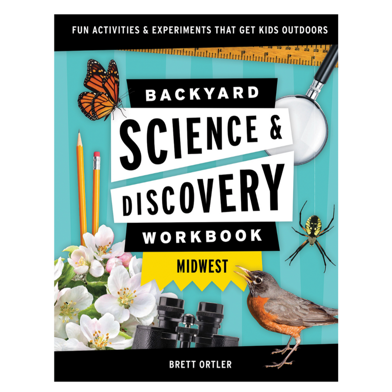 Backyard Science and Discovery Workbook - Midwest by AdventureKEEN