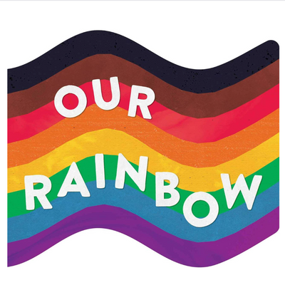Our Rainbow - Board Book