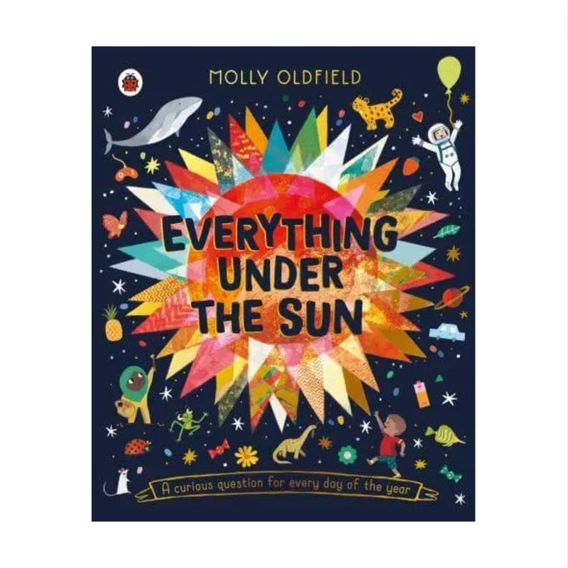 Everything Under the Sun - Hardcover