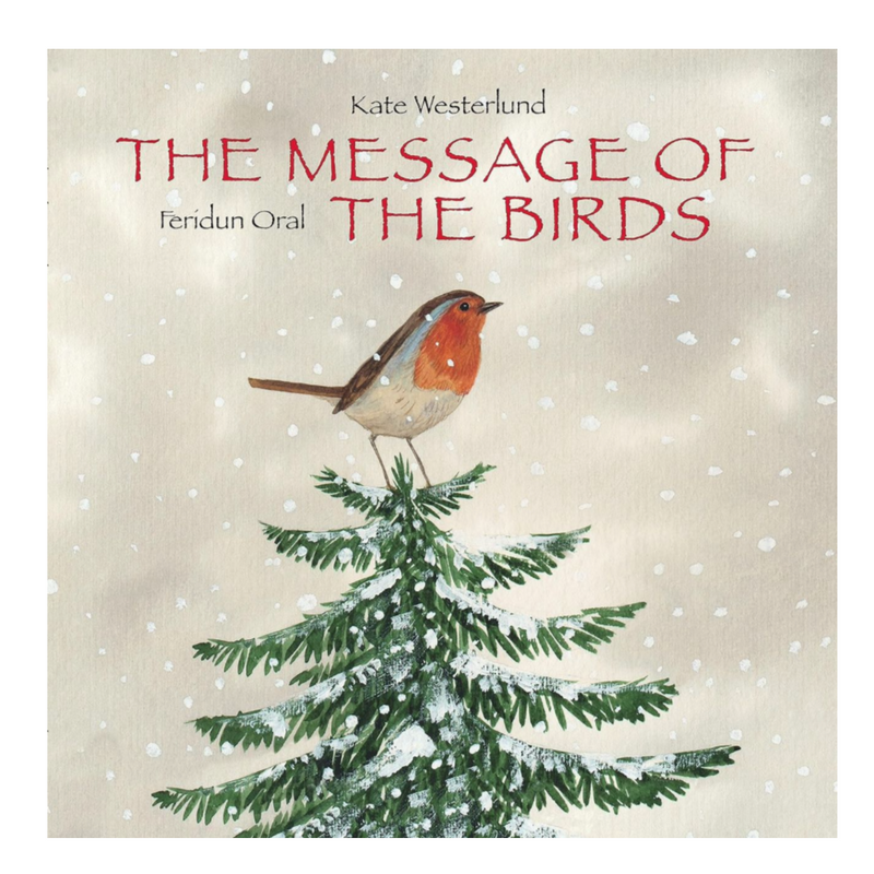 The Message of the Birds - Hardcover