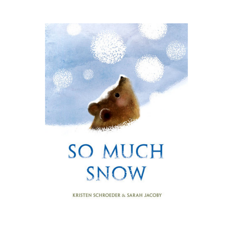 So Much Snow - Hardcover